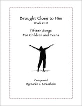 Brought Close to Him Vocal Solo & Collections sheet music cover